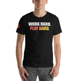 T-shirt Entrepreneur <br> Work hard, Play hard